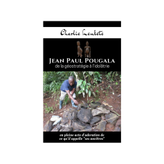 Jean Paul Pougala, les Intellectuels Africains et l'idolâtrie $15
